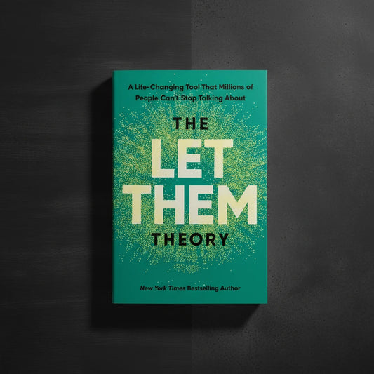 The Let Them Theory